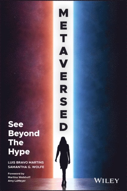 Samantha G. Wolfe, Luis Bravo Martins - Metaversed, E-bok