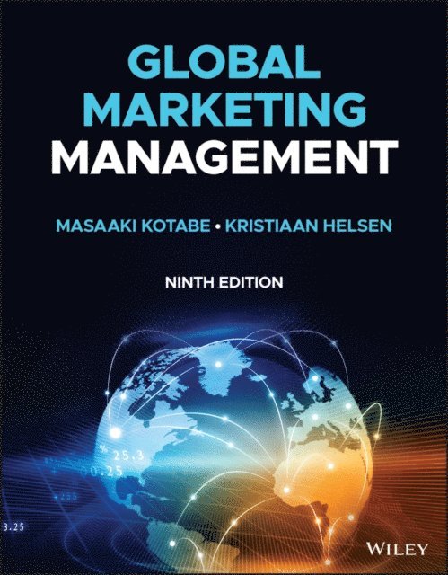 Kristiaan Helsen, Masaaki (Mike) Kotabe - Global Marketing Management, E-bok