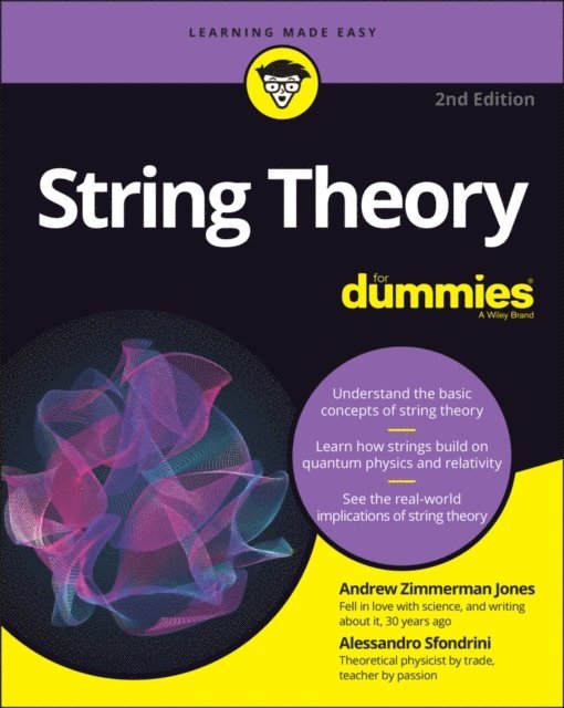 Alessandro Sfondrini, Andrew Zimmerman Jones - String Theory For Dummies, E-bok