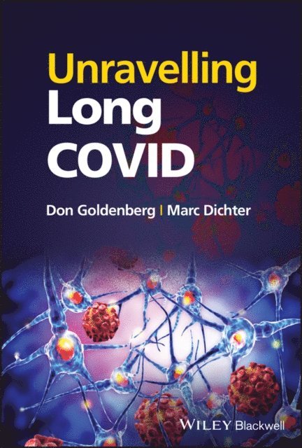 Marc Dichter, Don Goldenberg - Unravelling Long COVID, E-bok