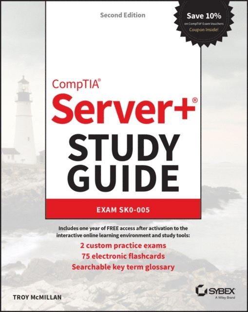 Troy McMillan - CompTIA Server+ Study Guide, E-bok
