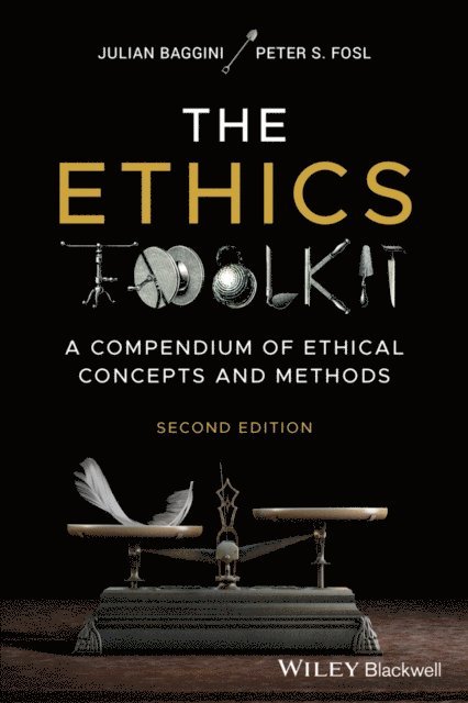 Peter S. Fosl, Julian Baggini - Ethics Toolkit, E-bok