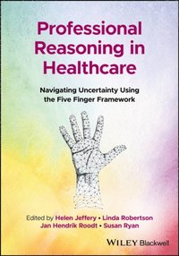 Professional Reasoning in Healthcare