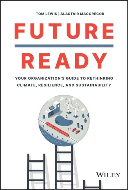 Alastair MacGregor, Tom Lewis - Future Ready, E-bok