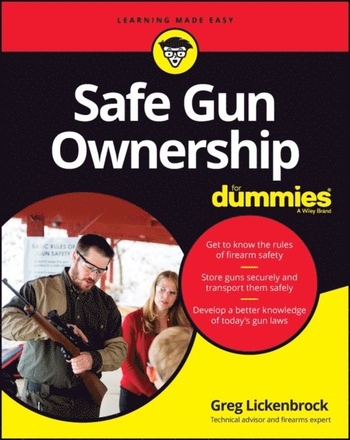 Greg Lickenbrock - Safe Gun Ownership For Dummies, E-bok. Tillgänglighet: Lägg i varukorg