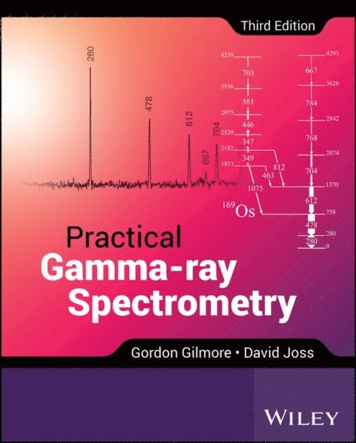 David Joss, Gordon Gilmore - Practical Gamma-ray Spectrometry, E-bok. Tillgänglighet: Lägg i varukorg