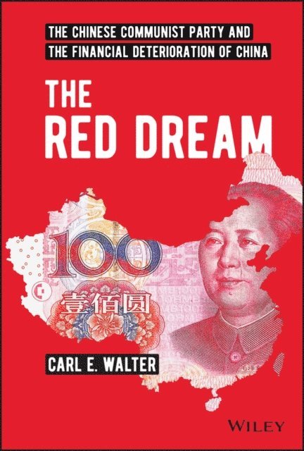 Carl E. Walter - Red Dream, E-bok