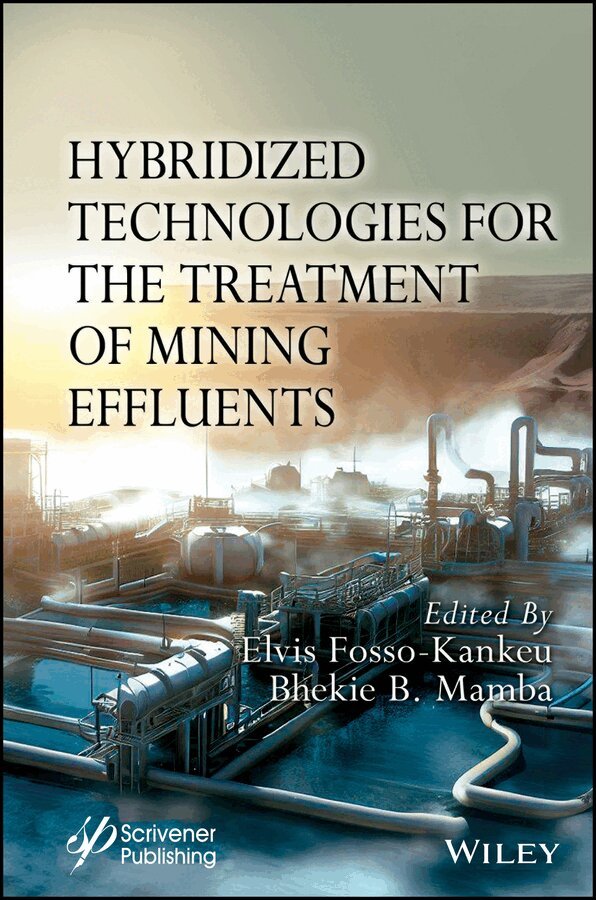 Elvis Fosso-Kankeu, Bhekie B. Mamba - Hybridized Technologies for the Treatment of Minin g Effluents. Tillgänglighet: Tillfälligt slut