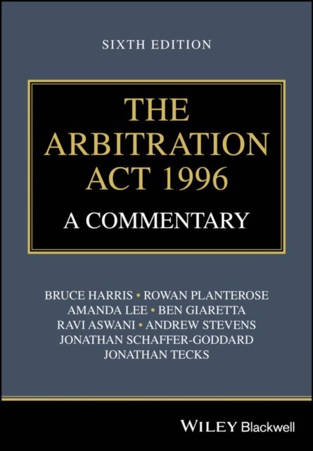 Jonathan Tecks, Jonathan Schaffer-Goddard, Andrew Stevens, Ravi Aswani, Ben Giaretta, Amanda Lee, Rowan Planterose, Bruce Harris - Arbitration Act 1996, E-bok