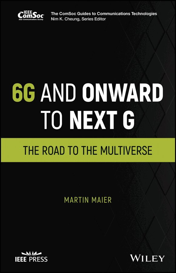Martin Maier - 6G and Onward to Next G. Tillgänglighet: Tillfälligt slut