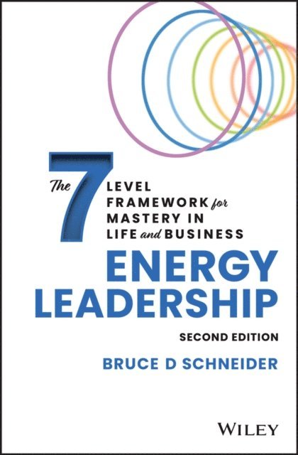 Bruce D Schneider - Energy Leadership, E-bok
