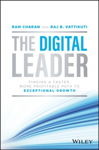 Raj B. Vattikuti, Ram Charan - Digital Leader, E-bok