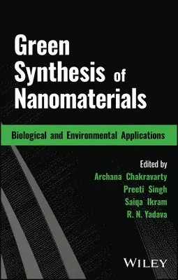 Archana Chakravarty - Green Synthesis of Nanomaterials. Tillgänglighet: Tillfälligt slut