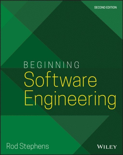 Rod Stephens - Beginning Software Engineering, E-bok
