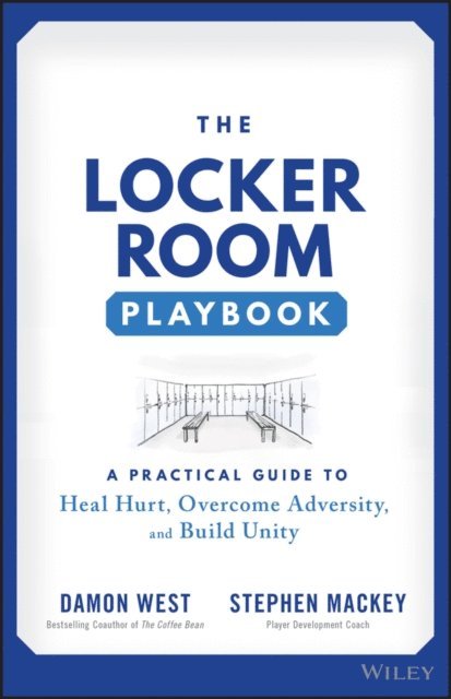 Stephen Mackey, Damon West - Locker Room Playbook, E-bok