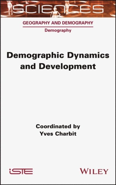 Yves Charbit - Demographic Dynamics and Development, E-bok