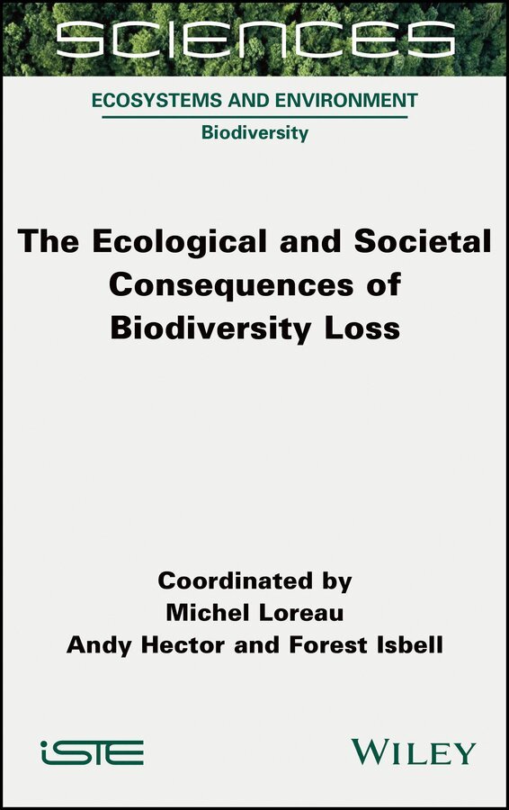 M Loreau - Ecological and Societal Consequences of Biodiversity Loss. Tillgänglighet: Tillfälligt slut