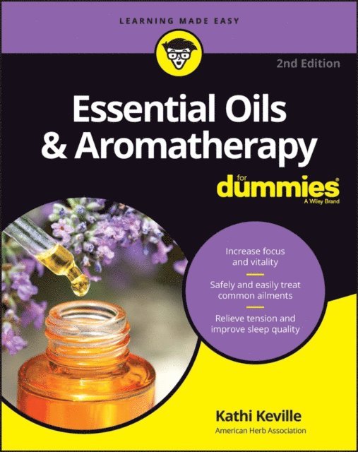 Kathi Keville - Essential Oils & Aromatherapy For Dummies, E-bok