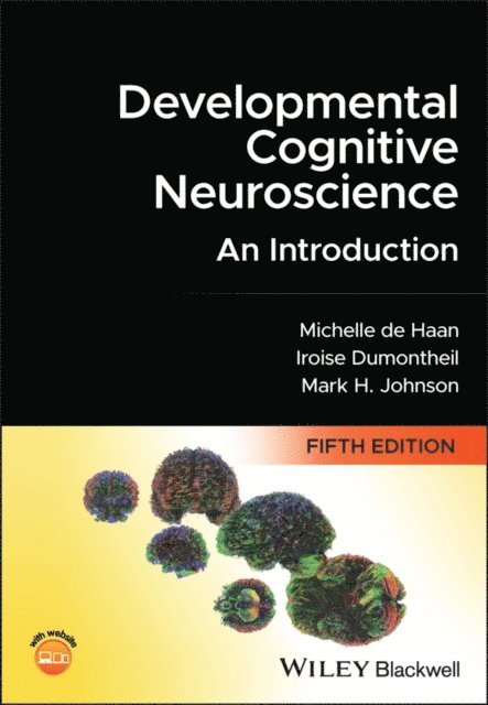 Mark H. Johnson, Iroise Dumontheil, Michelle D. H. de Haan - Developmental Cognitive Neuroscience, E-bok