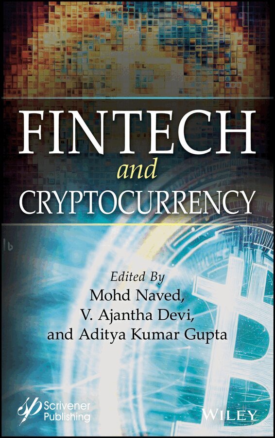 Mohd Naved, V. Ajantha Devi, Aditya Kumar Gupta - Fintech and Cryptocurrency Transformation. Tillgänglighet: Tillfälligt slut
