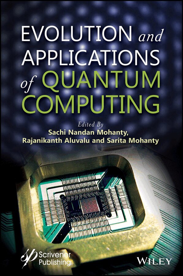 Mohanty - Evolution and Applications of Quantum Computing. Tillgänglighet: Tillfälligt slut