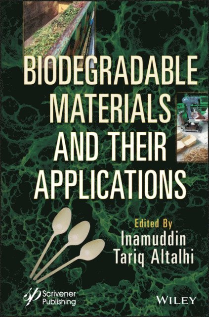 Tariq Altalhi - Biodegradable Materials and Their Applications, E-bok