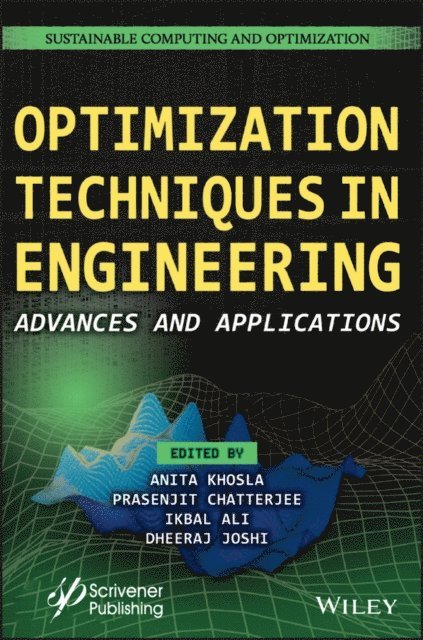Dheeraj Joshi, Ikbal Ali, Prasenjit Chatterjee, Anita Khosla - Optimization Techniques in Engineering, E-bok