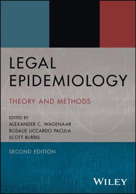 Scott Burris, Rosalie Liccardo Pacula, Alexander C. Wagenaar - Legal Epidemiology, E-bok