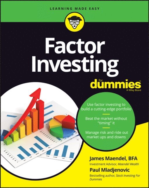 Paul Mladjenovic, James Maendel - Factor Investing For Dummies, E-bok