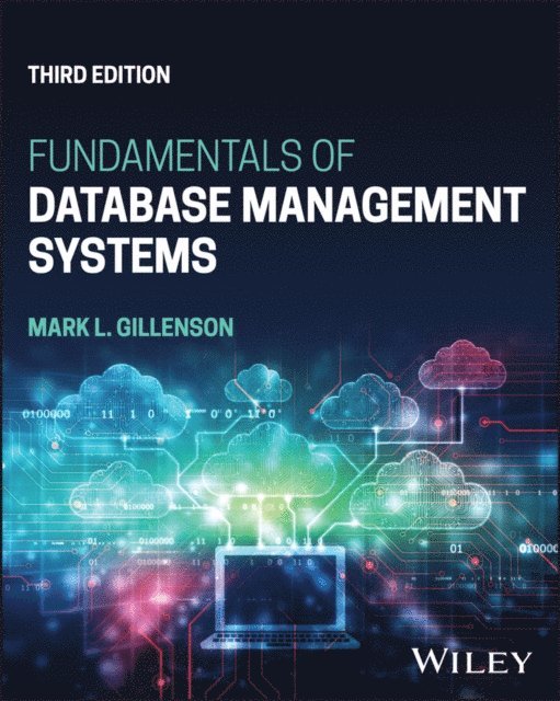 Mark L. Gillenson - Fundamentals of Database Management Systems, E-bok