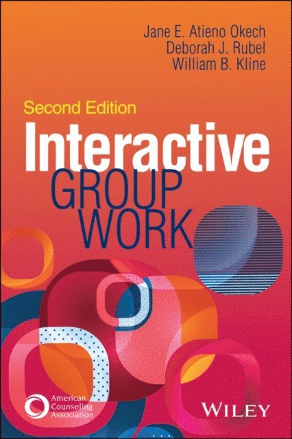 William B. Kline, Deborah J. Rubel, Jane E. Atieno Okech - Interactive Group Work, E-bok. Tillgänglighet: Lägg i varukorg