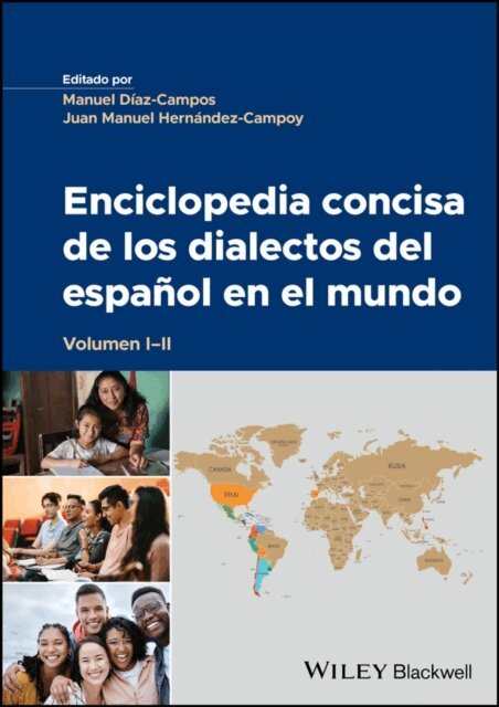 Juan Manuel Hern ndez-Campoy, Manuel D az-Campos - Enciclopedia concisa de los dialectos del espa ol en el mundo, E-bok