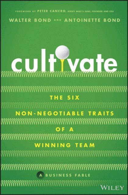 Antoinette Bond, Walter Bond - Cultivate, E-bok