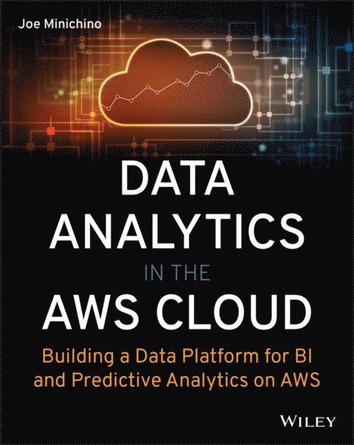 Joe Minichino - Data Analytics in the AWS Cloud, E-bok