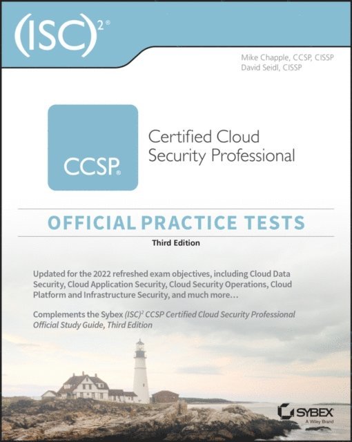 David Seidl, Mike Chapple - ISC2 CCSP Certified Cloud Security Professional Official Practice Tests, E-bok