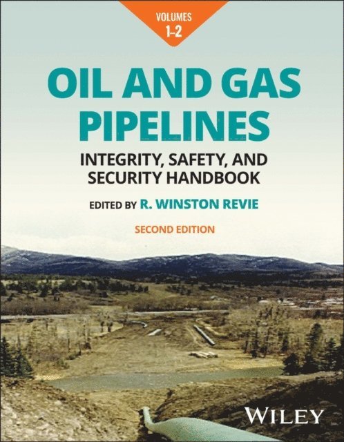 R. Winston Revie - Oil and Gas Pipelines, E-bok