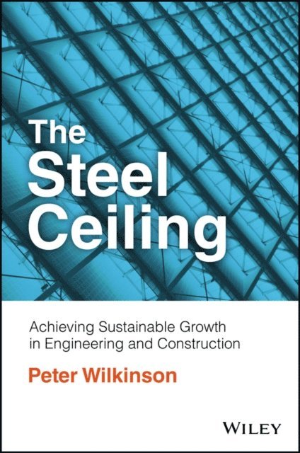 Peter Wilkinson - Steel Ceiling, E-bok. Tillgänglighet: Lägg i varukorg