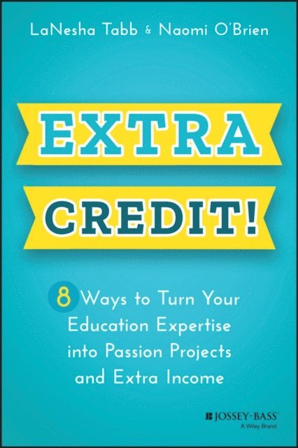 Naomi O'Brien, LaNesha Tabb - Extra Credit!, E-bok