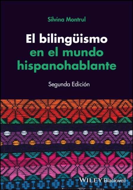 Silvina Montrul - El biling ismo en el mundo hispanohablante, E-bok