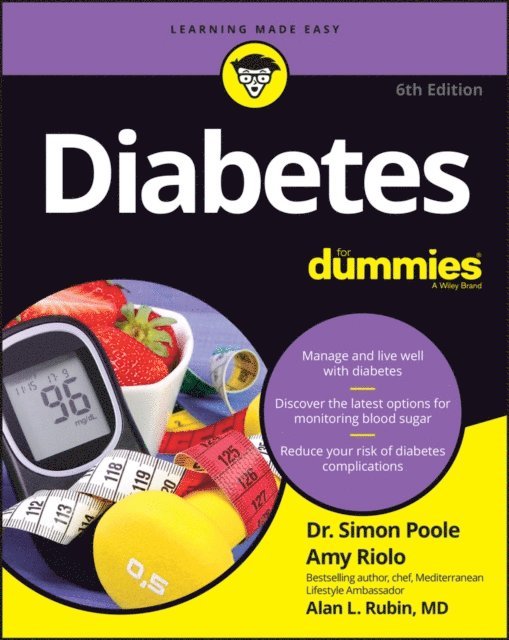 Alan L. Rubin, Amy Riolo, Simon Poole - Diabetes For Dummies, E-bok