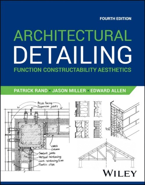 Edward Allen, Jason Miller, Patrick Rand - Architectural Detailing, E-bok