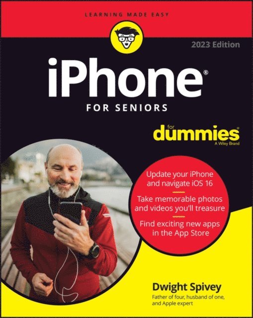 Dwight Spivey - iPhone For Seniors For Dummies, E-bok