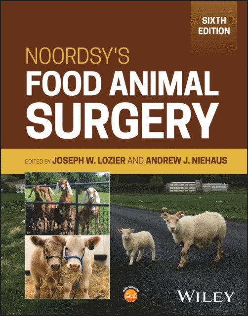 Andrew J. Niehaus, Joseph W. Lozier - Noordsy's Food Animal Surgery, E-bok