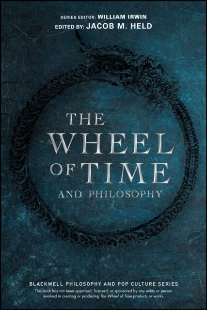 Jacob M. Held - Wheel of Time and Philosophy, E-bok