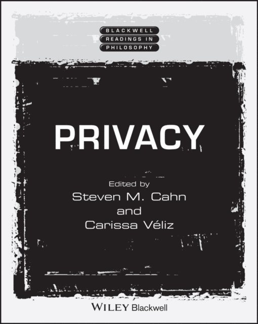 Carissa Veliz, Steven M. Cahn - Privacy, E-bok