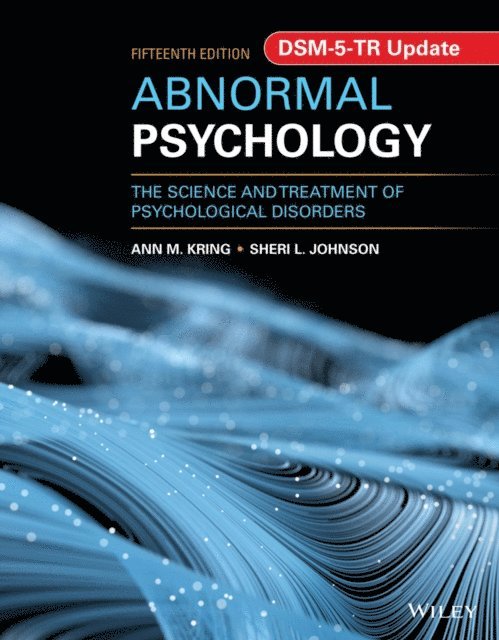 Sheri L. Johnson, Ann M. Kring - Abnormal Psychology, E-bok