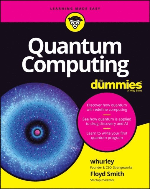 Floyd Earl Smith - Quantum Computing For Dummies, E-bok