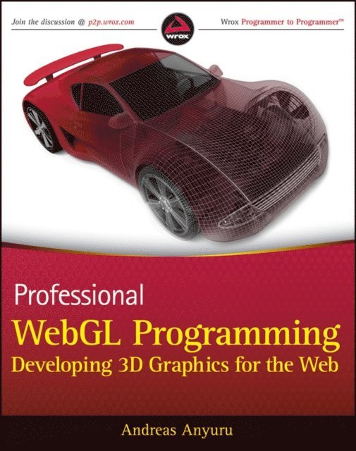 Andreas Anyuru - Professional WebGL Programming, E-bok. Tillgänglighet: Lägg i varukorg