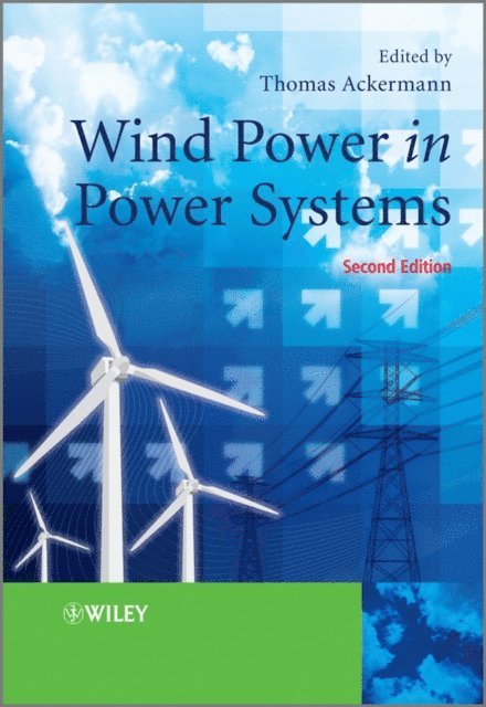 Thomas Ackermann - Wind Power in Power Systems, E-bok