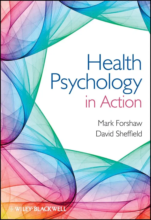 M Forshaw - Health Psychology in Action. Tillgänglighet: Tillfälligt slut